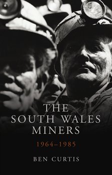 Ben Curtis - South Wales miners.jpg